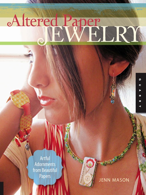 Title details for Altered Paper Jewelry by Jenn Mason - Available